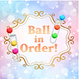 ポイントが一番高いBall in Order!（ステージ500クリア）Android